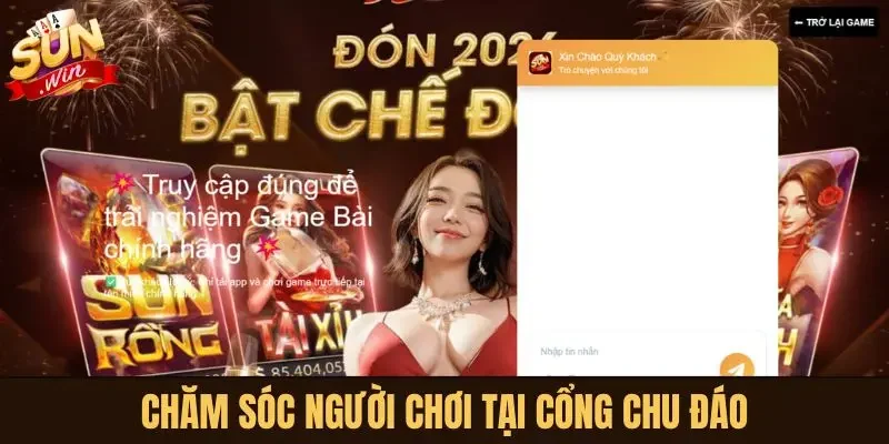 Chăm sóc người chơi tại cổng chu đáo