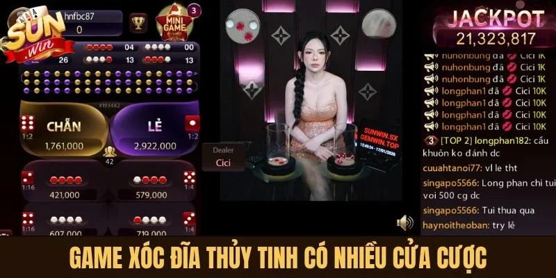 Game Xóc Đĩa Thủy Tinh có nhiều cửa cược