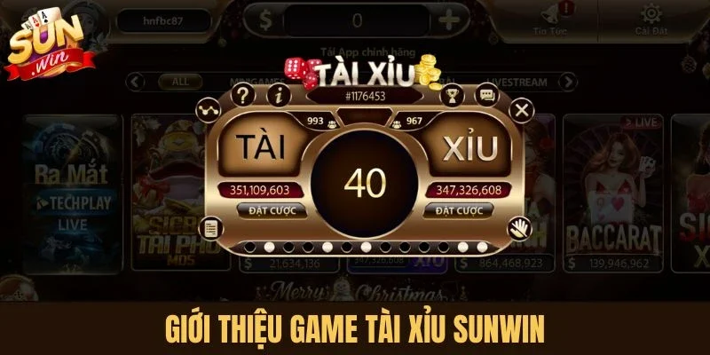 Giới thiệu game Tài Xỉu Sunwin